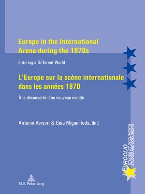cover image of Europe in the International Arena during the 1970s / L'Europe sur la scène internationale dans les années 1970